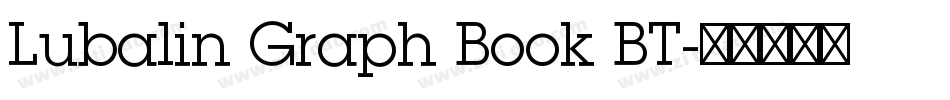 Lubalin Graph Book BT字体转换